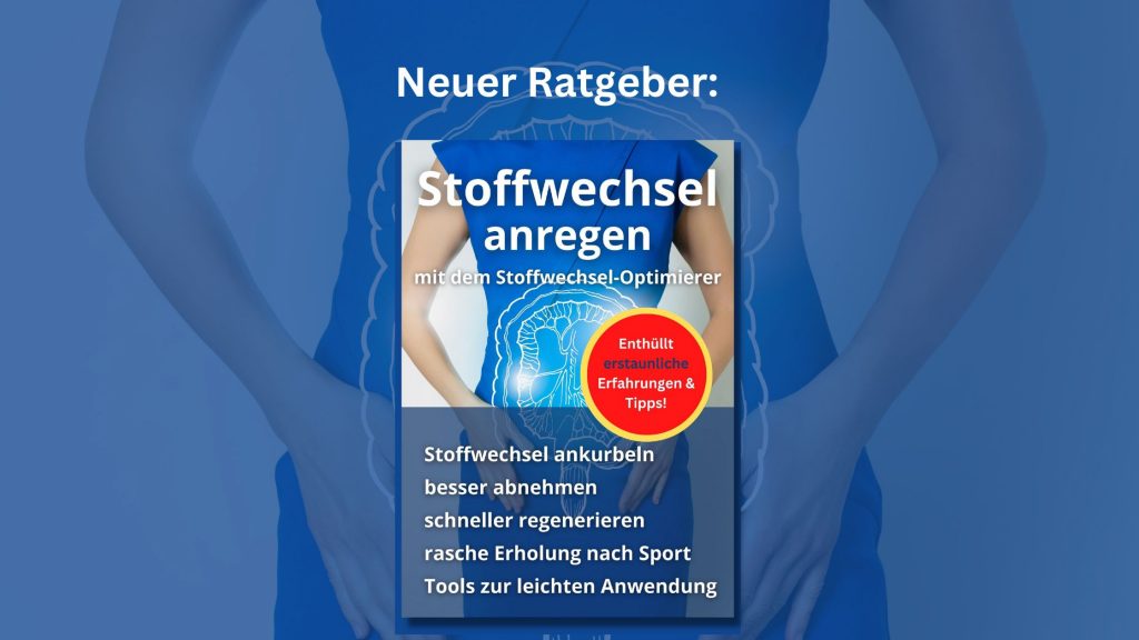 Neuer Ratgeber Stoffwechsel anregen mit StoffwechselOptimierer