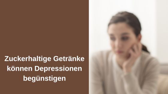Zuckerhaltige Getränke könnten Depressionen begünstigen