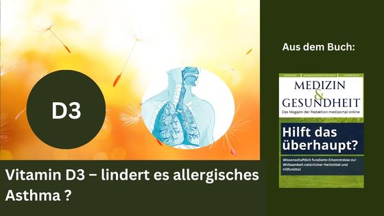 Vitamin D3 - lindert es allergisches Asthma